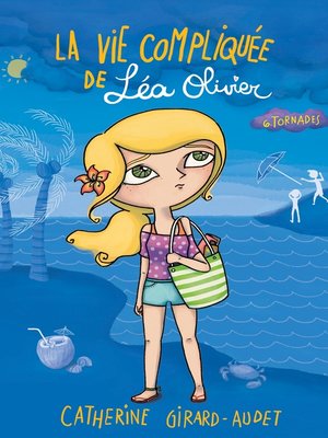 cover image of La Vie compliquée de Léa Olivier T06